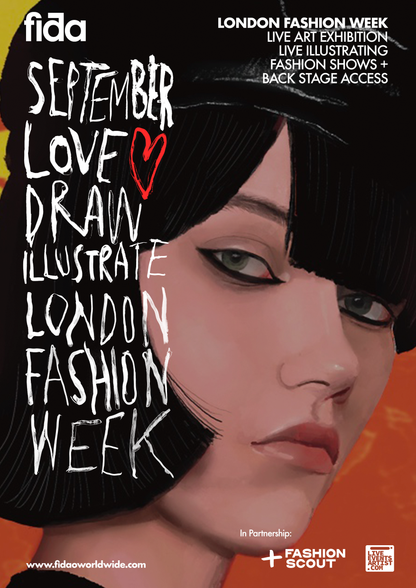 LOVE.DRAW.ILLUSTRATE. -  London Fashion Week Experience & Exhibition
