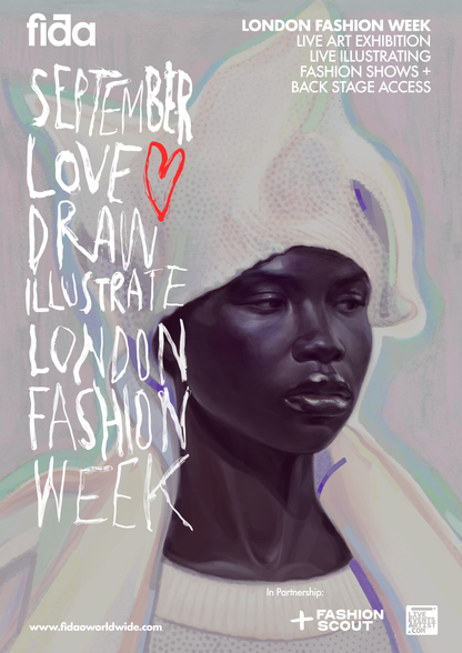 LOVE.DRAW.ILLUSTRATE. -  London Fashion Week Experience & Exhibition