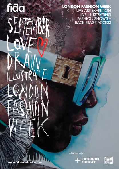 LOVE.DRAW.ILLUSTRATE. -  London Fashion Week Experience & Exhibition